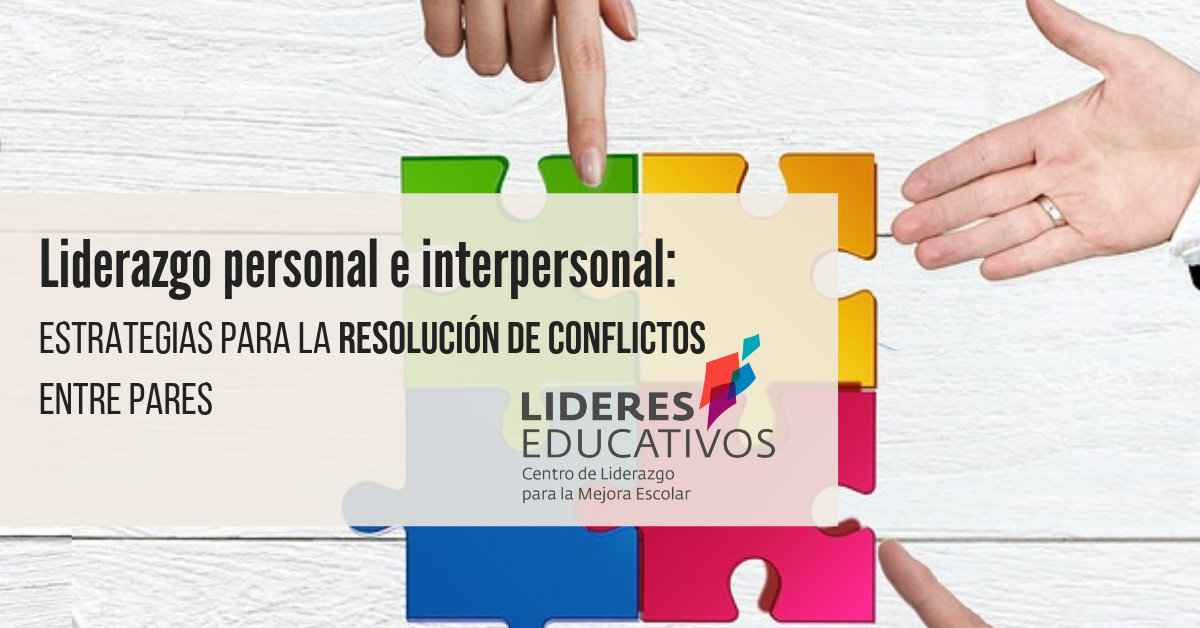 Liderazgo Personal E Interpersonal Estrategias Para La Resolución De