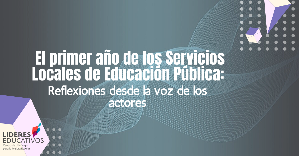 El primer año de los Servicios Locales de Educación Pública