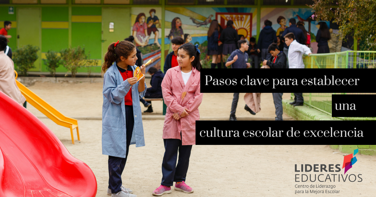 Pasos clave para establecer una cultura escolar de excelencia