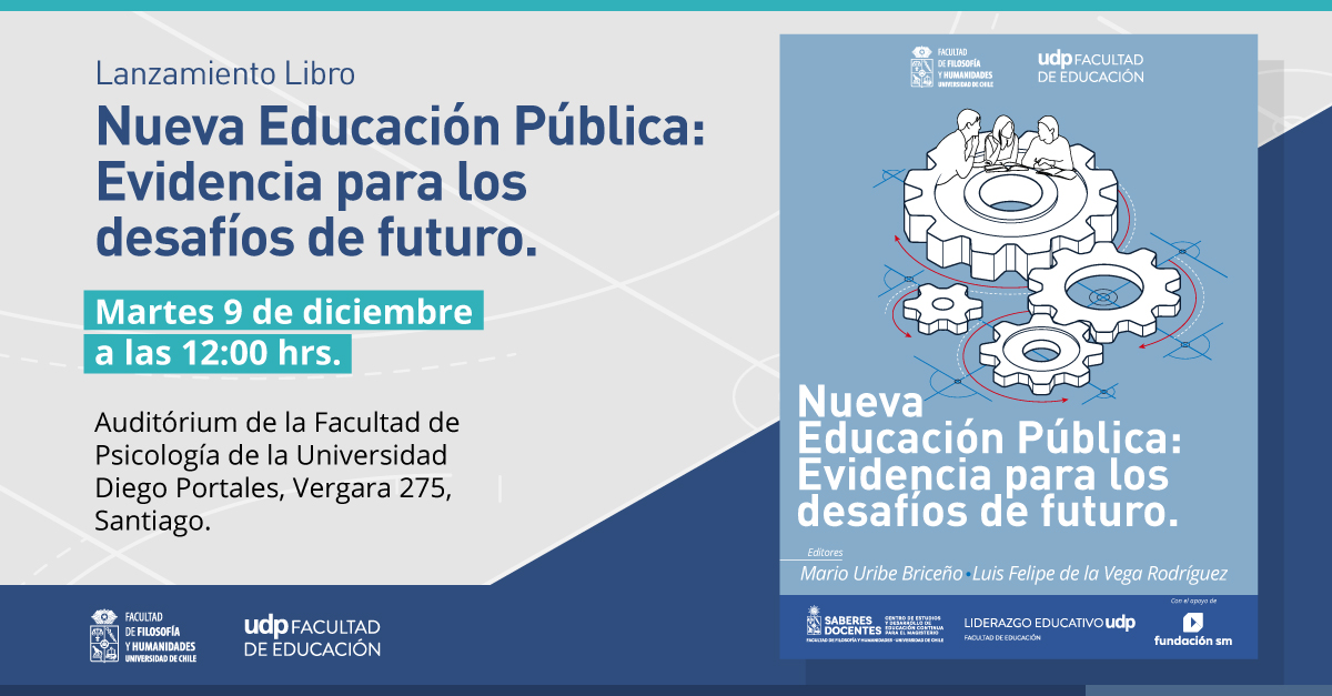 Evento Recomendado: Lanzamiento libro: “Nueva educación pública: Evidencia para los desafíos del futuro”