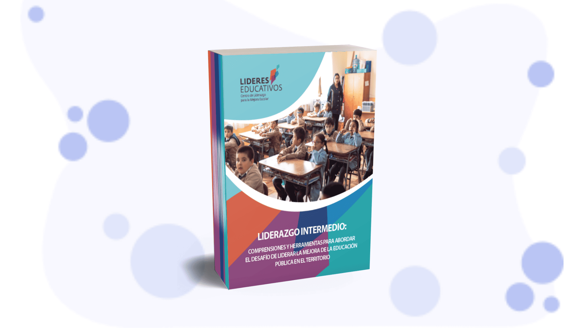 Nuevo libro para el nivel sostenedor aborda el desafío de liderar la mejora de la educación pública en el territorio
