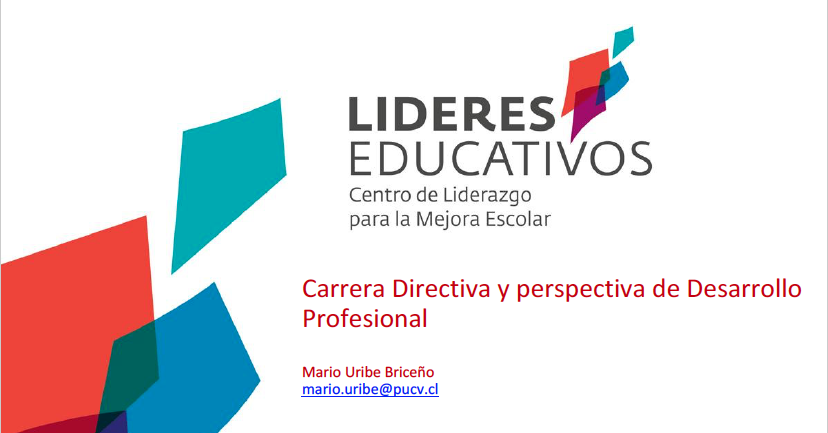 Mario Uribe Briceño: Carrera Directiva y perspectiva de Desarrollo Profesional